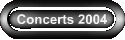 Concerts 2004