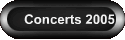 Concerts 2005
